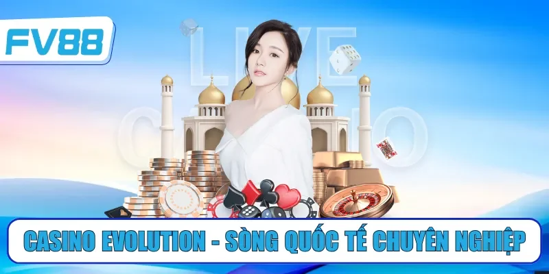 casino evolution